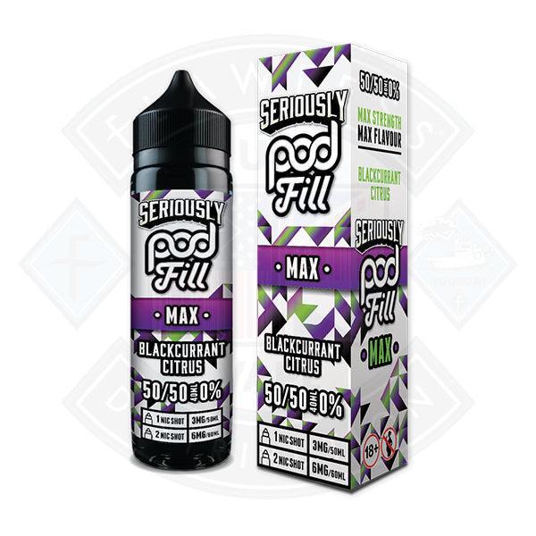 Seriously Pod Fill MAX - Blackcurrant Citrus 40ml 0mg Shortfill E-Liquid