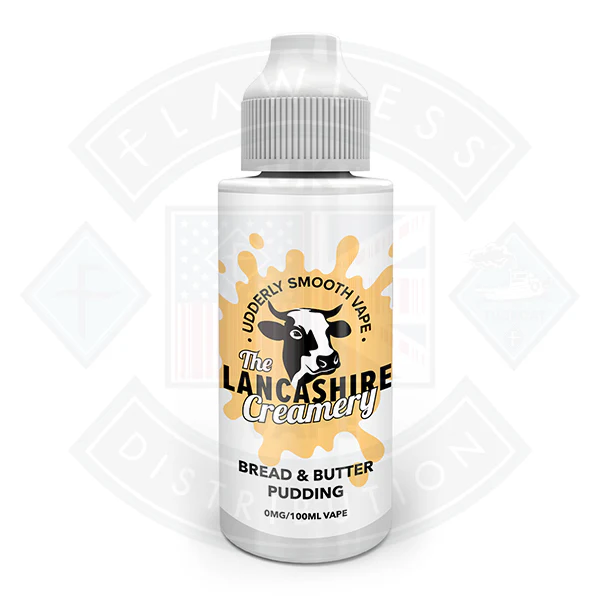 The Lancashire Creamery - Bread & Butter Pudding 100ml Shortfill